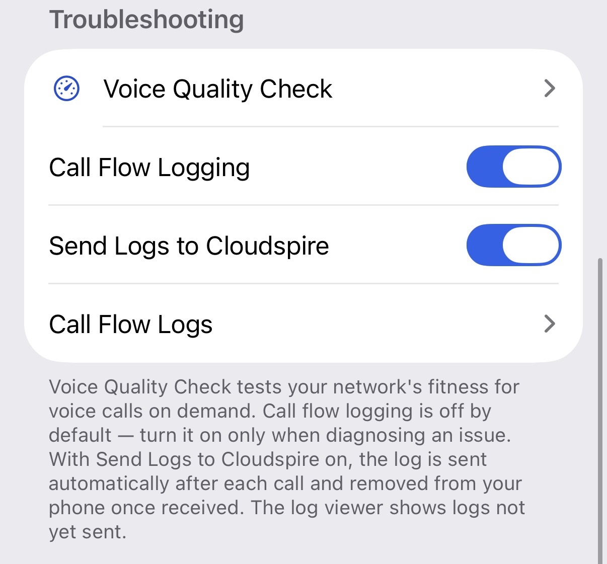 Troubleshooting section of Settings with Voice Quality Check, Call Flow Logging and Send Logs to Cloudspire switched on, and Call Flow Logs