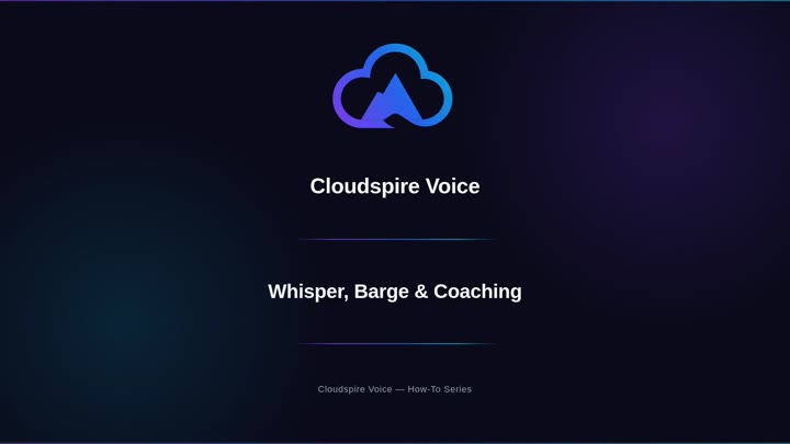 Watch: Whisper, Barge & Coaching